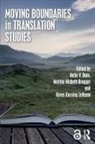 Helle Brgger Dam, Helle Brogger Dam, Helle V. Brogger Dam, Matilde Nisbeth Brogger, Matilde Brøgger, Matilde Nisbeth Brøgger... - Moving Boundaries in Translation Studies