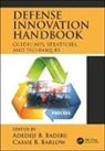 Adedeji B. (Air Force Institute of Technol Badiru, Adedeji B. (Professor Badiru, Adedeji B. Barlow Badiru, Adedeji B. Badiru, Adedeji B. (Professor Badiru, Badiru Adedeji B.... - Defense Innovation Handbook