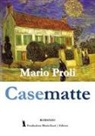 Mario Proli - Casematte