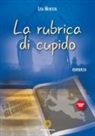 Lisa Menegol - La rubrica di Cupido