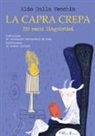 Aldo Dalla Vecchia - La capra crepa. 333 reati linguistici