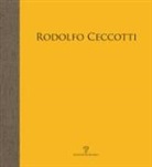 A. Bimbi, A. Natali - Rodolfo Ceccotti. Alti cieli. Catalogo della mostra (Pontassieve, 12 maggio-8 luglio)