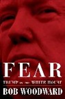 To Be Confirmed, Bob Woodward - Fear