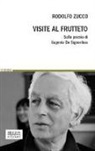 Rodolfo Zucco - Visite al frutteto. Sulla poesia di Eugenio De Signoribus