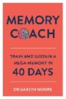 Gareth Moore, Gareth (Dr.) Moore - Memory Coach