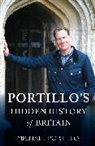 Michael Portillo - Portillo's Hidden History of Britain
