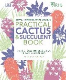 Zia Allaway, Fran Bailey, Royal Horticultural Society, Royal Horticultural Society (DK IPL), Royal Horticultural Society (Dk Rights) (Dk Ipl), Christopher Young - RHS Practical Cactus and Succulent Book