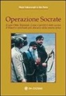 Ida Porta, Andrea Majid Valcarenghi, Majid Valcarenghi - Operazione Socrate. Il caso Osho Rajneesh. Come e perché è stato ucciso il maestro spirituale più discusso della nostra epoca