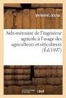 VERMOREL, Victor Vermorel - Aide memoire de l ingenieur