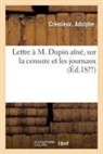 Cremieux, Adolphe Crémieux - Lettre a m. dupin aine, sur la