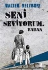 Walter Veltroni - Seni Seviyorum. Baban