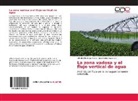 Alfred Mendoza Mexía, Alfredo Mendoza Mexía, José María Navarro V, José María Navarro V. - La zona vadosa y el flujo vertical de agua