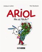 Emmanuel Guibert, Marc Boutavant - Ariol: Wo ist Petula?