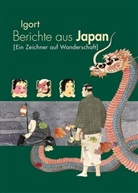 Igort - Berichte aus Japan - Ein Zeichner auf Wanderschaft