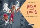 Ferdinand Lutz - Rosa und Louis - Geisterdetektive