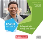 Fokus Deutsch - Allgemeine Ausgabe: Fokus Deutsch - Allgemeine Ausgabe - B1+, 1 Audio-CD (Audio book)