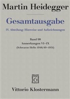 Martin Heidegger, Pete Trawny, Peter Trawny - Gesamtausgabe - 98: Anmerkungen VI-IX