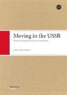 Pekka Hakamies - Moving in the USSR