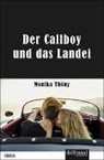 Monika Thöny - Der Callboy und das Landei