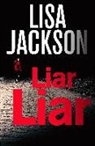 Lisa Jackson - Liar, Liar