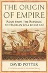 David Potter - The Origin of Empire