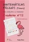 Equipo Ábaco - Matemáticas fáciles 12, Educación Primaria