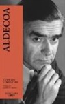 Ignacio Aldecoa - Cuentos completos. Ignacio Aldecoa / Complete Works. Ignacio Aldecoa
