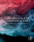 Kathleen Weathers, David L. Strayer, Gene E. Likens, Gene E. Likens, Gene E. (Distinguished Senior Scientist Likens, David L. Strayer... - Fundamentals of Ecosystem Science