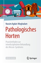 Nassim Agdari-Moghadam, Nassim (Dr.) Agdari-Moghadam - Pathologisches Horten