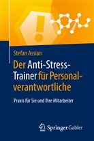 Stefan Assian - Der Anti-Stress-Trainer für Personalverantwortliche