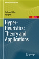 Nelishi Pillay, Nelishia Pillay, Rong Qu - Hyper-Heuristics: Theory and Applications
