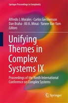 Yaneer Bar-Yam, Dan Braha, Dan Braha et al, Carlo Gershenson, Carlos Gershenson, Ali A. Minai... - Unifying Themes in Complex Systems IX