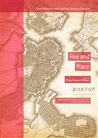 Phili Edward Phillips, Philip Edward Phillips, Philip Edward Phillips - Poe and Place