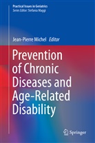 Jean-Pierr Michel, Jean-Pierre Michel - Prevention of Chronic Diseases and Age-Related Disability