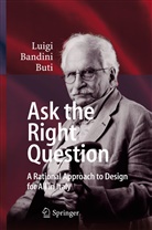 Luigi Bandini Buti - Ask the Right Question