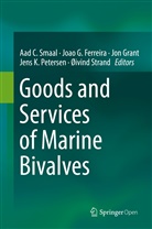 Joao G. Ferreira, Joa G Ferreira, Joao G Ferreira, Jon Grant, Jon Grant et al, Jens K. Petersen... - Goods and Services of Marine Bivalves