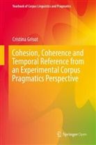 Cristina Grisot - Cohesion, Coherence and Temporal Reference from an Experimental Corpus Pragmatics Perspective