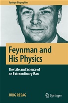 Jörg Resag - Feynman and His Physics