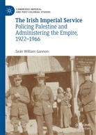 Seán William Gannon - The Irish Imperial Service