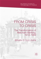 Brian O'Sullivan - From Crisis to Crisis