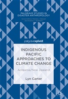 Lyn Carter - Indigenous Pacific Approaches to Climate Change