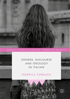 Federica Formato - Gender, Discourse and Ideology in Italian