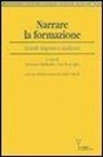 G. Maifreda, S. Roncaglia - Narrare la formazione. Grande impresa e sindacato