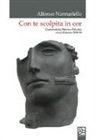 Alfonso Nannariello - Con te scolpita in cor. Giambattista Marino Polestra versi d'amore 1894-96