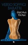 Giordano Termine, A. G. Vertucci - Verso soffici baratri
