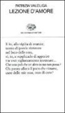 Patrizia Valduga - Lezione d'amore