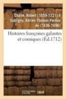 Robert Challe, Challe-R - Histoires francoises galantes et