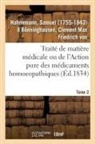Samuel Hahnemann, Hahnemann-S - Traite de matiere medicale ou de