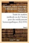 Samuel Hahnemann, Hahnemann-S - Traite de matiere medicale ou de