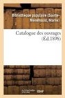 Bibliotheque populai, Bibliotheque Populaire, Bibliotheque Populaire - Catalogue des ouvrages